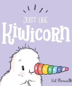 Book - Just Like Kiwicorn