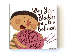 Why Your Bladder is Like a Balloon - Book